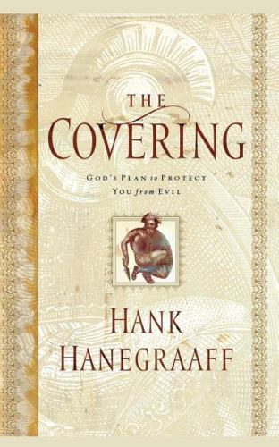 The Covering – Hank Hanegraaff