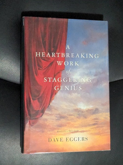 Signed Dave Eggers A Heartbreaking Work of Staggering Genius Hardcover VG / NF