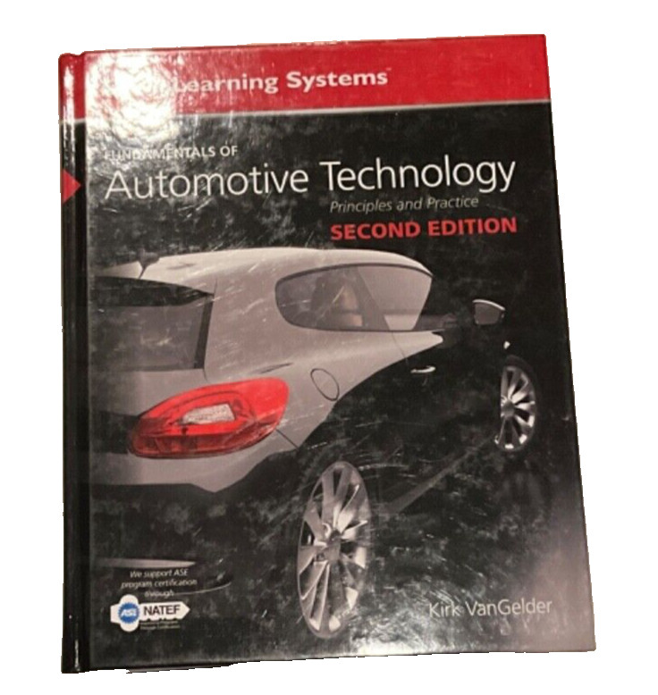 Fundamentals of Automotive Technology by Kirk VanGelder (2017, Hardcover,…
