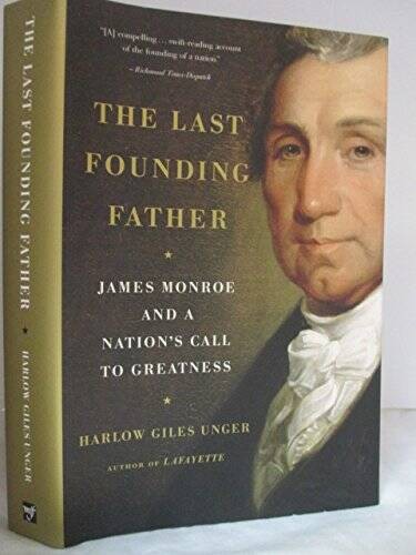 The Last Founding Father – Hardcover – GOOD