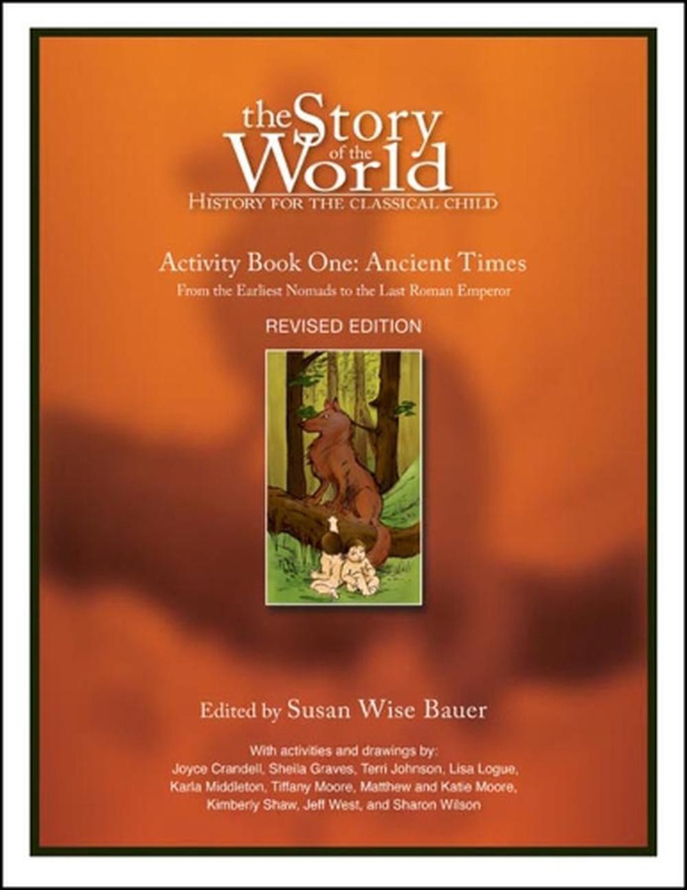 Story of the World, Vol. 1 Activity Book: History for the Classical Child: Ancie