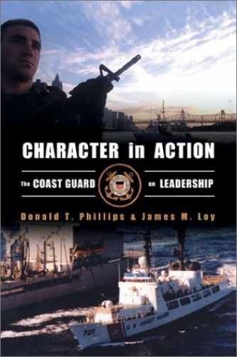 Character in Action: The U.S. – Hardcover, by Donald T. Phillips; – Very Good