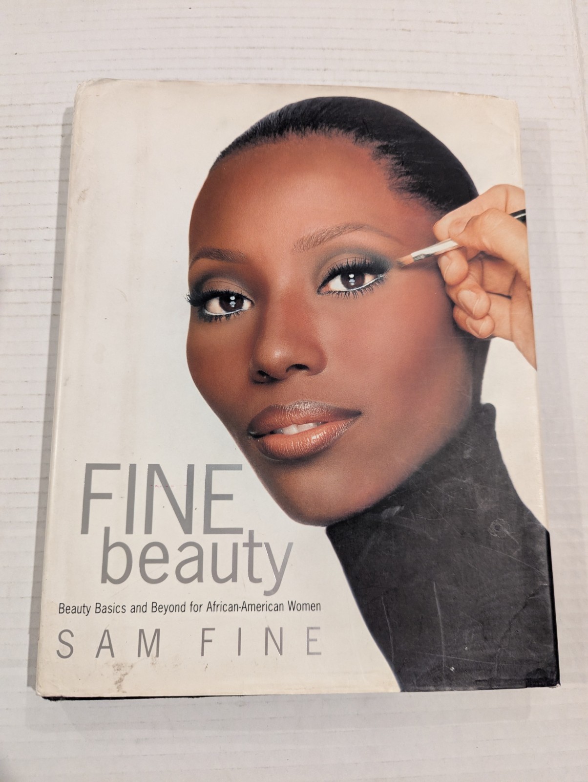 Fine Beauty: Beauty Basics and Beyond for African American Women Hardcover