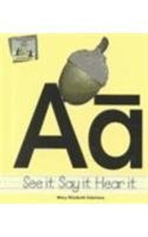 Aa : See It Say It Hear It Library Binding Mary Elizabeth Salzman