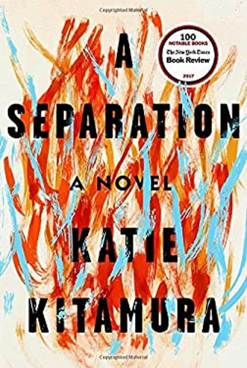 A Separation : A Novel Hardcover Katie Kitamura