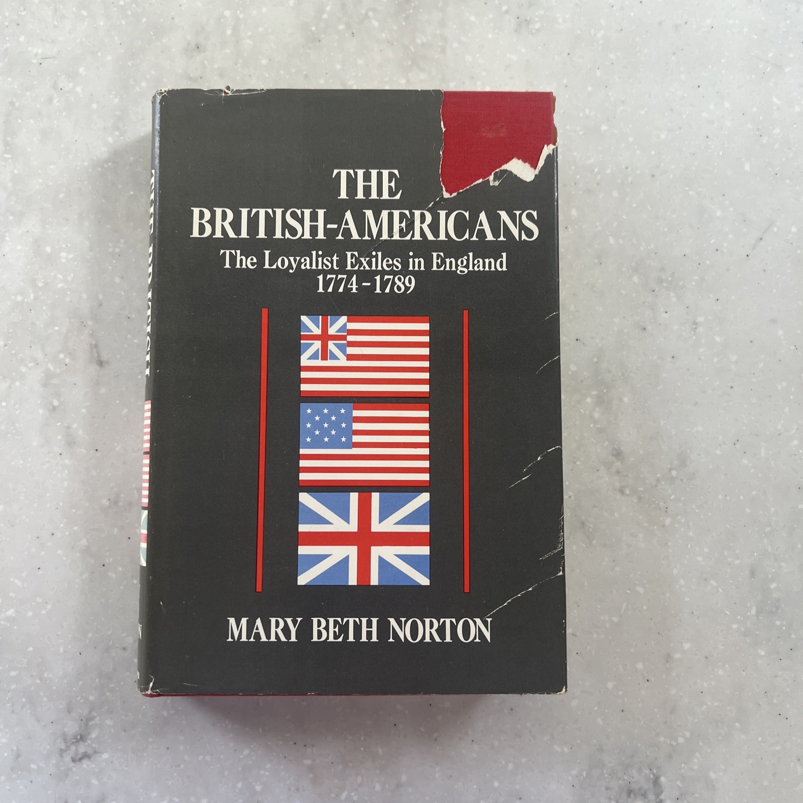 The British-Americans by Mary Beth Norton / 1971 1st Edition Hardcover