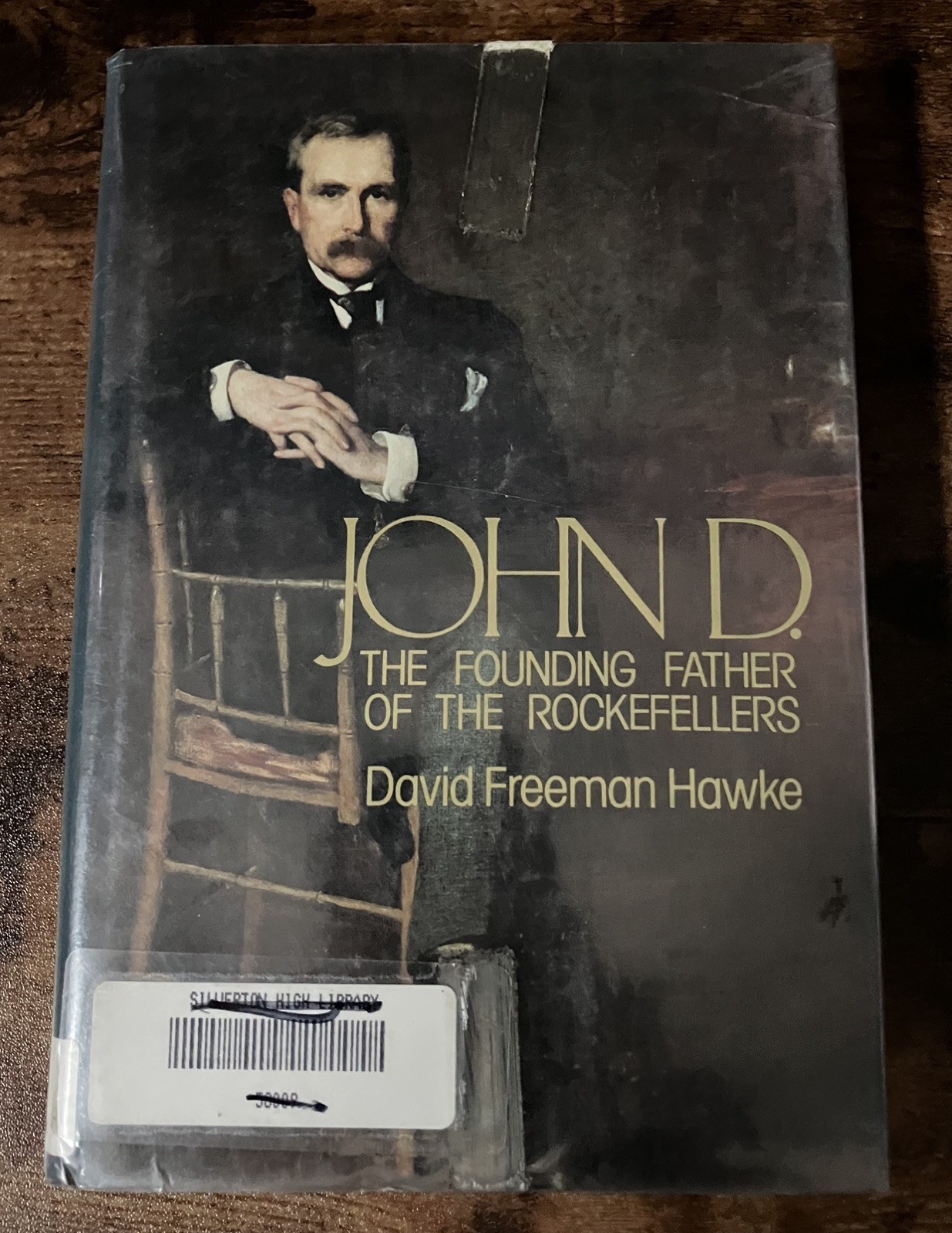 John D. : The Founding Father of the Rockefellers Hardcover David