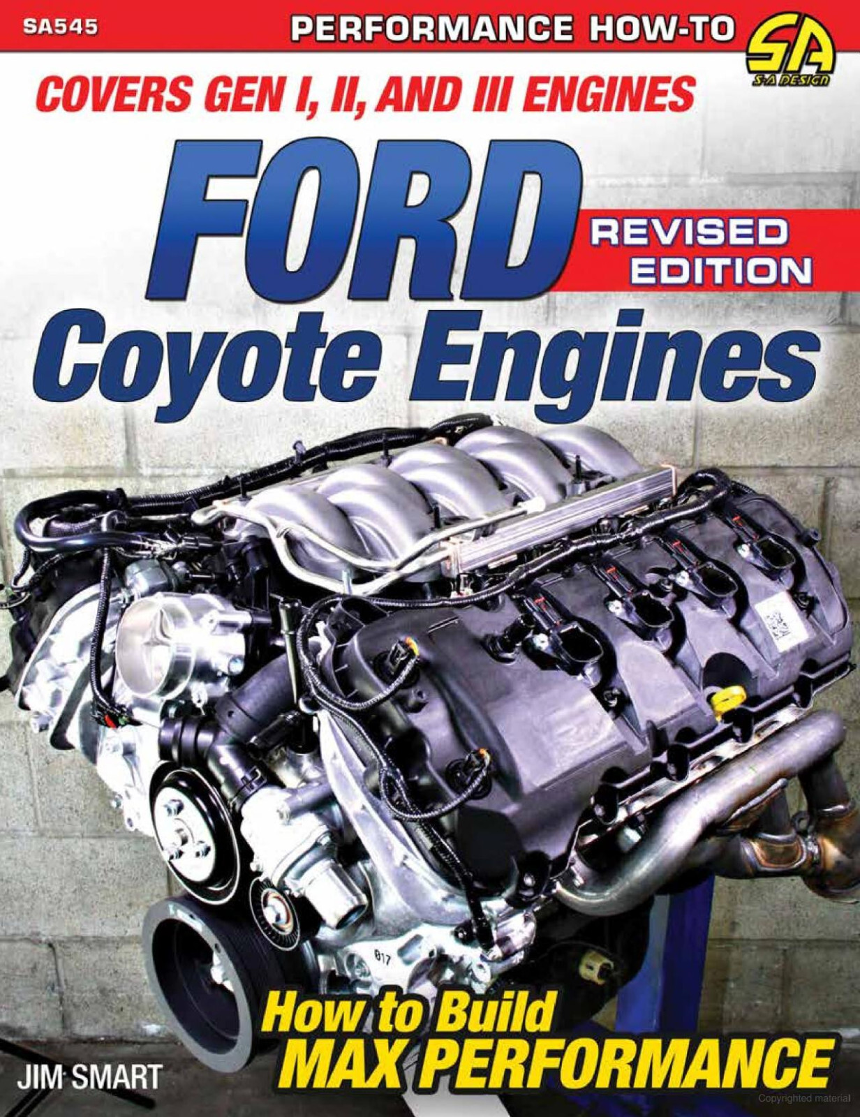 SA545 Ford Coyote Engines – Revised Edition How to Build Max Performance Gen 1-3