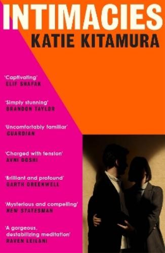 Katie Kitamura Intimacies (Paperback) (UK IMPORT)