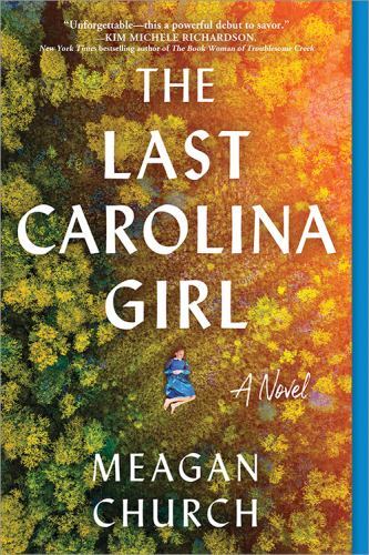The Last Carolina Girl by Church, Meagan