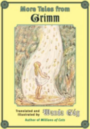 More Tales from Grimm (Fesler-Lampert Minnesota Heritage) – Gág, Wanda – Go…