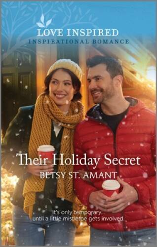 Their Holiday Secret: An Uplifting Inspirational Romance (Love Inspired) – GOOD