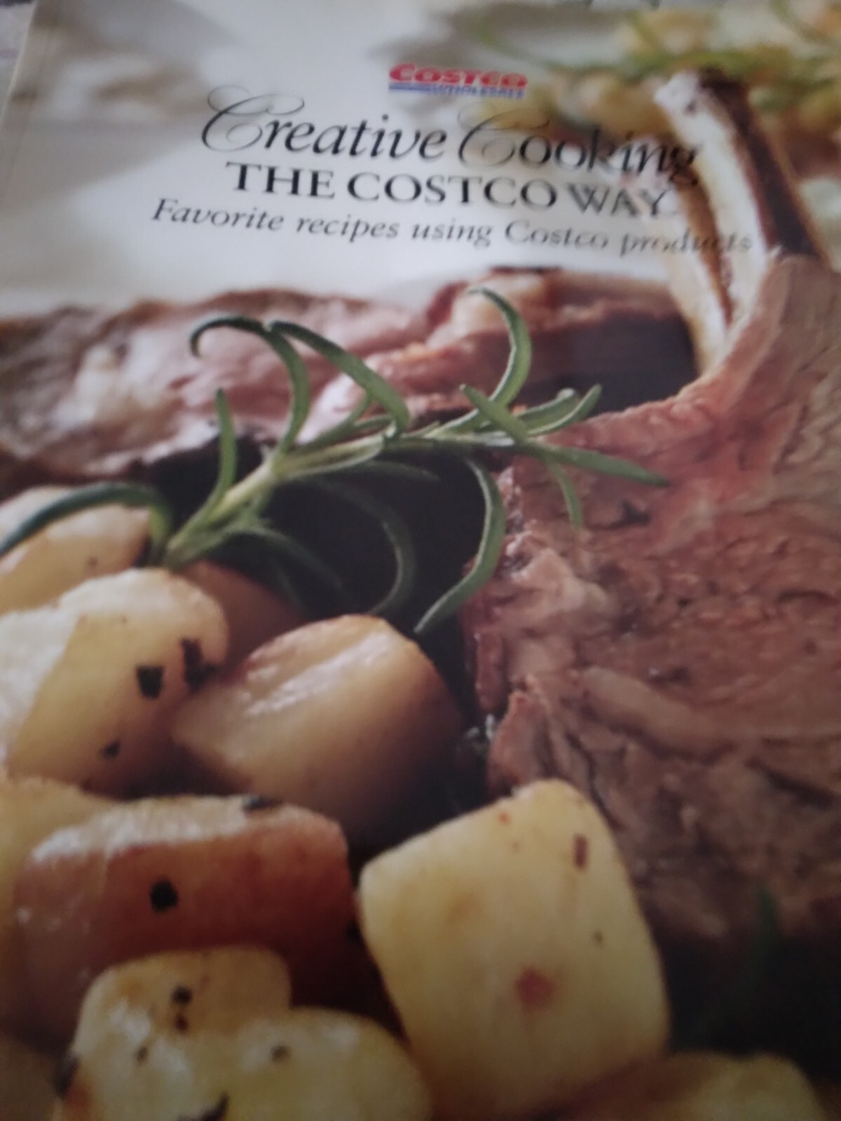 Costco Wholesale Creative Cooking Using Costco Products. Cookbook. 198 Pages