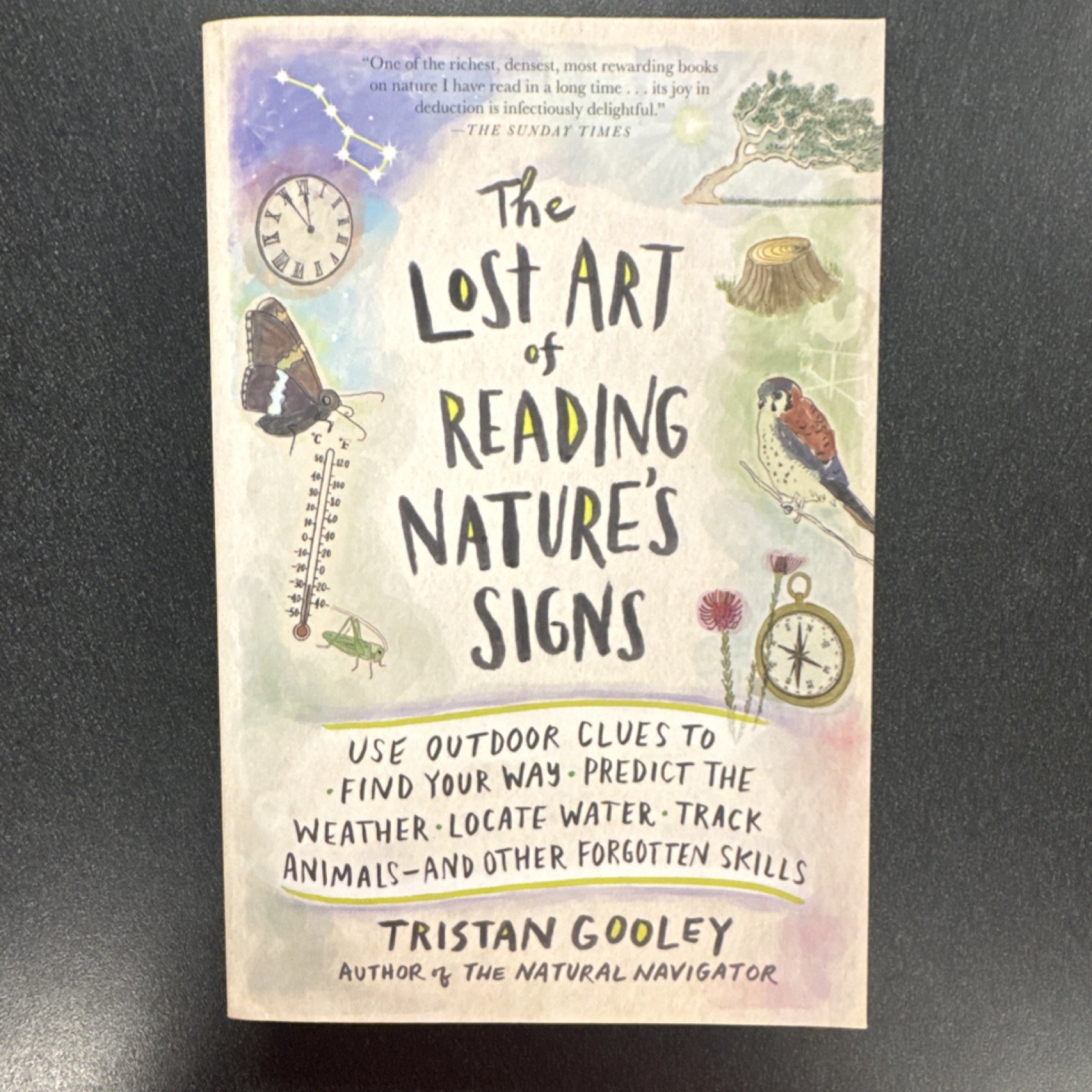 Lost Art of Reading Nature’s Signs by Tristan Gooley, Experiment LLC, Paperback