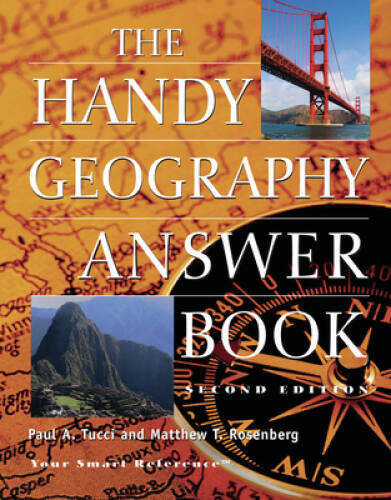 The Handy Geography Answer Book (The Handy Answer Book Series) – GOOD