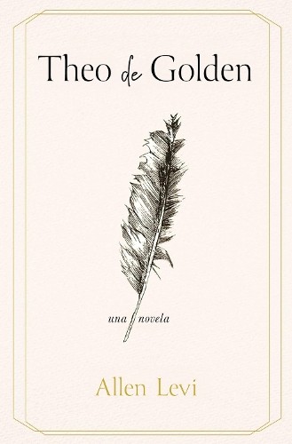 Allen Levi Theo de Golden / Theo of Golden (Paperback)