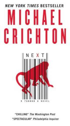 Next – Mass Market Paperback By Michael Crichton – GOOD