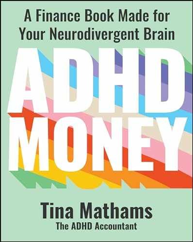 ADHD Money: A Finance Book Made for – Paperback, by Mathams Tina – Very Good