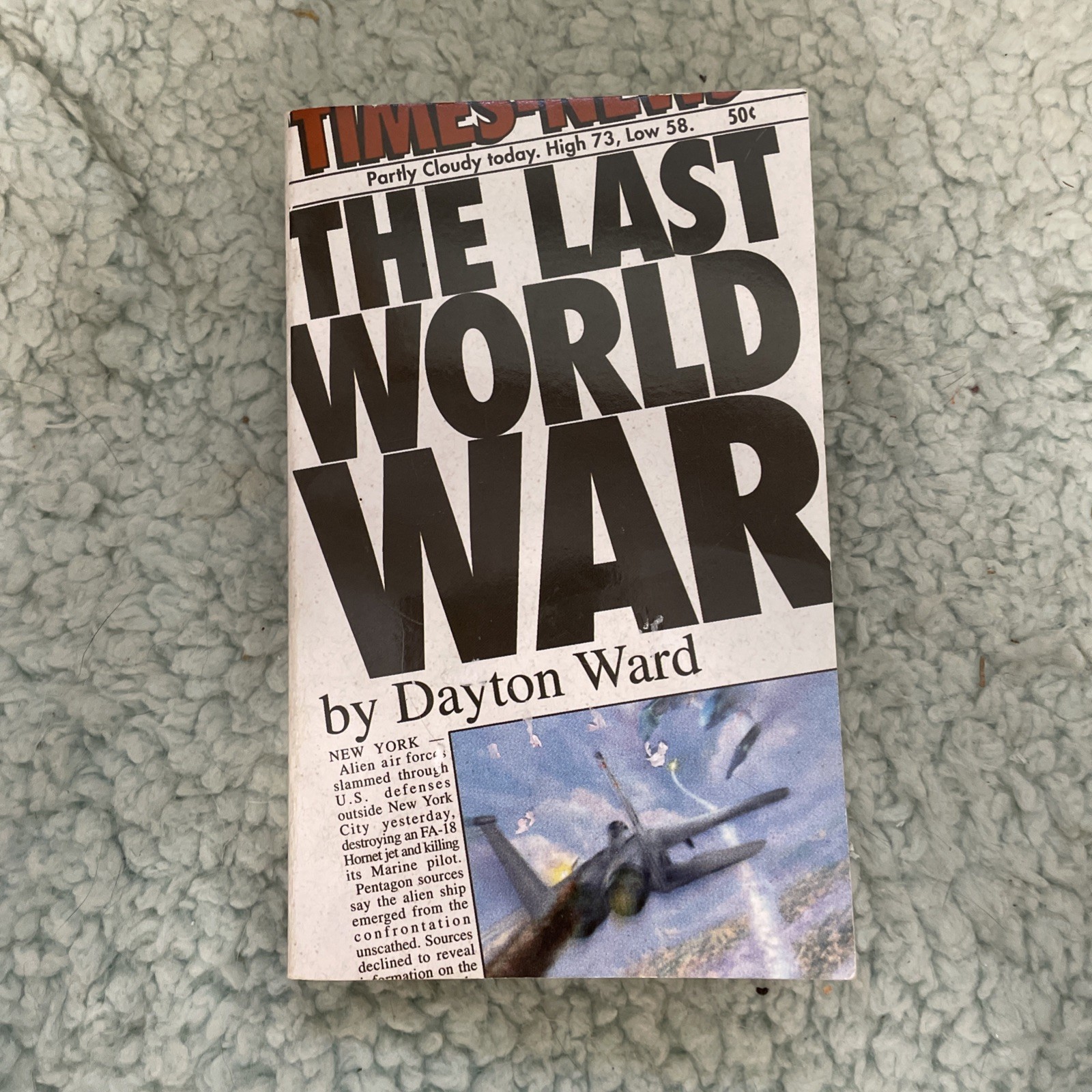Last World War by Dayton Ward (2003, Mass Market)