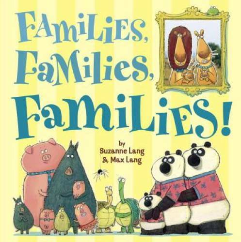 Families, Families, Families! – Hardcover By Lang, Suzanne – GOOD