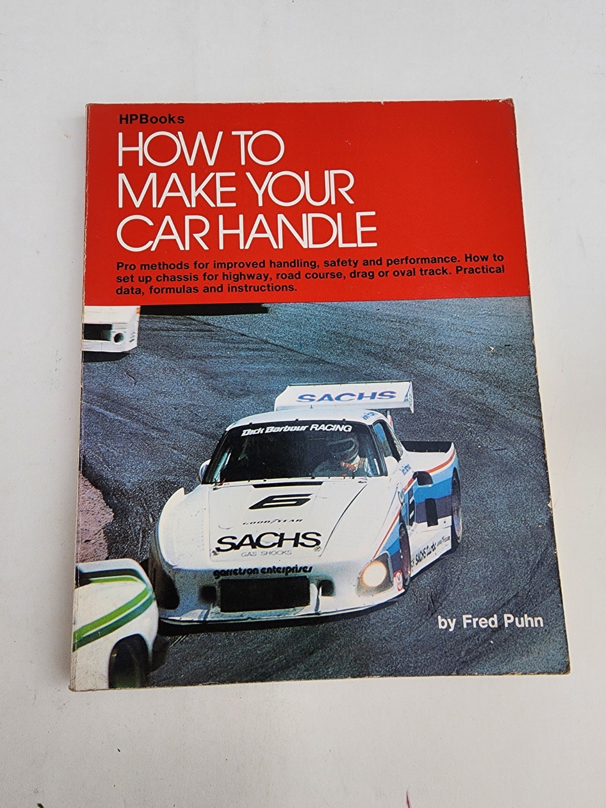How to Make Your Car Handle By Fred Puhn 1981 Great Ephemera Classic Car Book