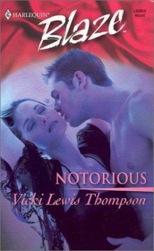 Notorious (Blaze, 1) by Vicki Lewis Thompson, Very Good Book