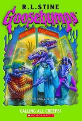 Goosebumps #50: Calling All Creeps! by R L Stine