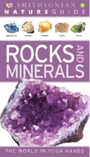 NATURE GUIDE: ROCKS AND MINERALS (NATURE GUIDES) By D K Publishing **Mint**
