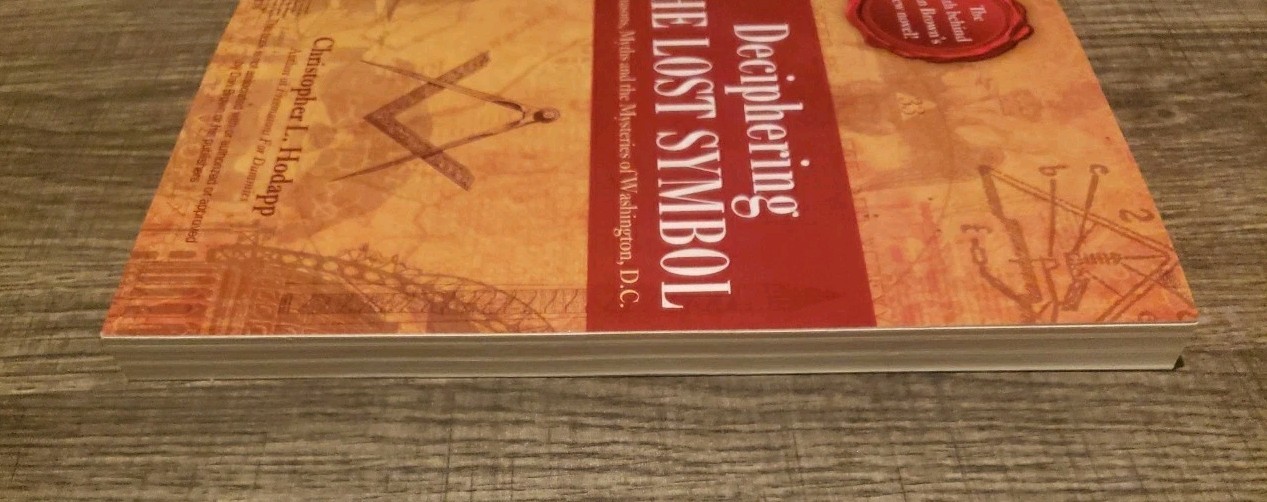 Deciphering the Lost Symbol : Freemasons Signed Christopher L Hodapp PB