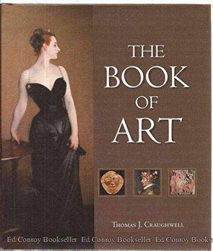 The Book Of Art – Hardcover, by Thomas J. Craughwell – Very Good u