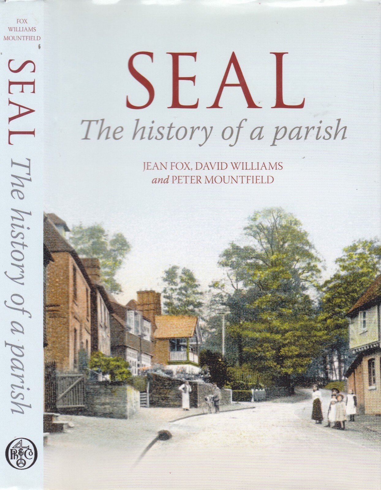 SEAL: HISTORY OF A PARISH sevenoaks london vale of holmesdale underriver weald