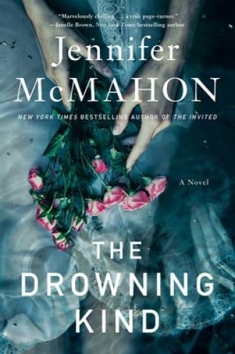 The Drowning Kind – Hardcover By McMahon, Jennifer – GOOD
