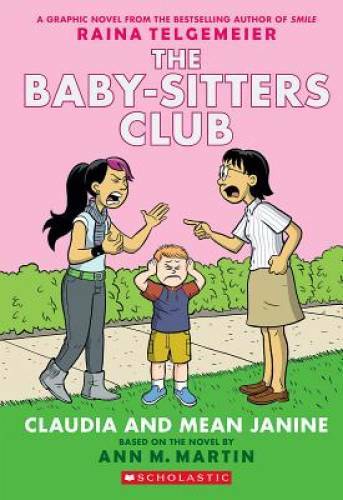 Claudia and Mean Janine: Full-Color Edition (The Baby-Sitters Club – VERY GOOD