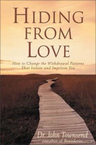 Hiding from Love – Paperback By Townsend, John – GOOD