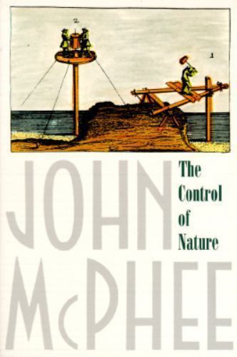The Control of Nature by McPhee, John