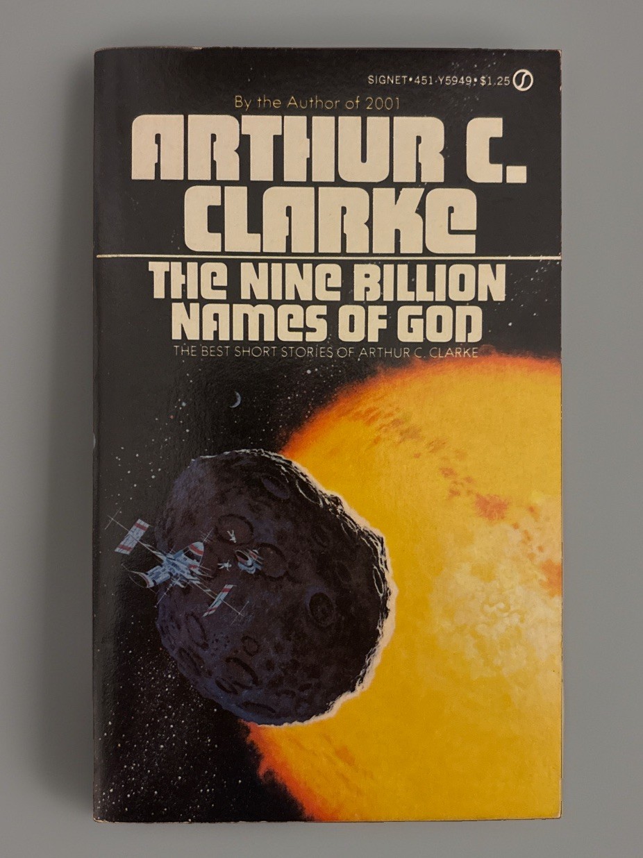The Nine Billion Names of God by Arthur C. Clarke 1974 Signet 1st Printing
