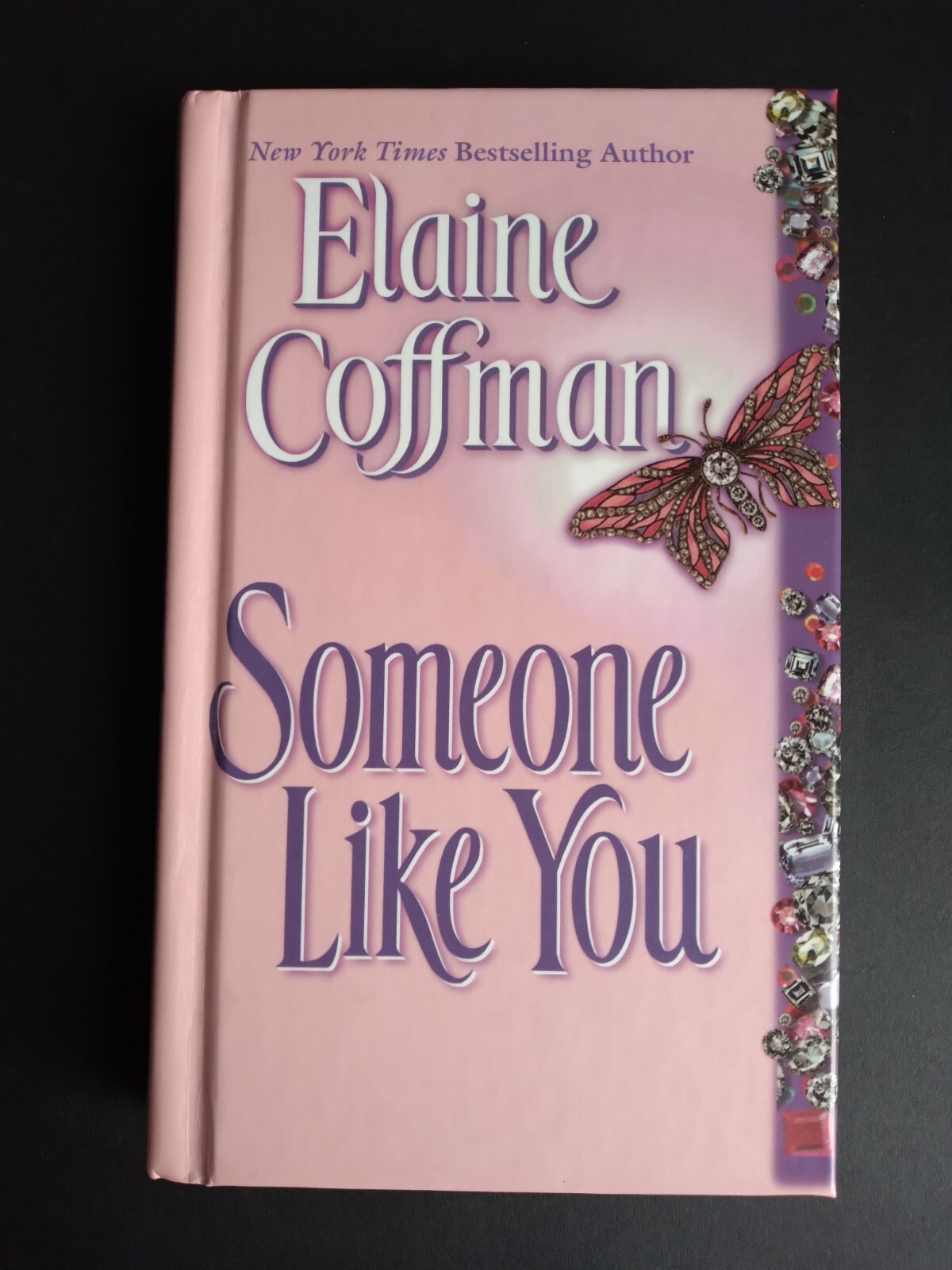 “Someone Like You” by Elaine Coffman, hardbound copy