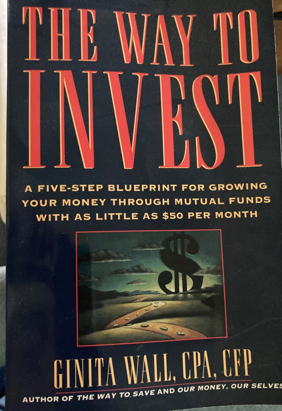 The Way to Invest by Ginita Wall Paperback 1995 176 pages 1st Ed Fine Condition