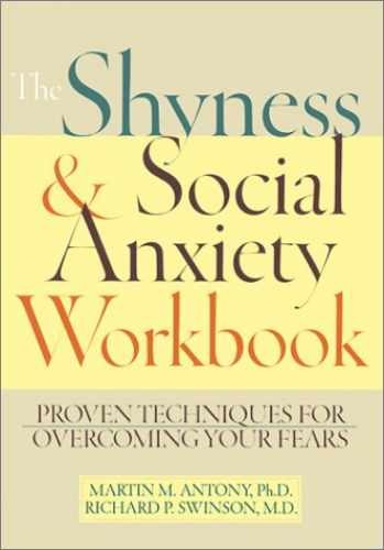 The Shyness & Social Anxiety – Paperback, by Martin M. Antony; – Very Good c