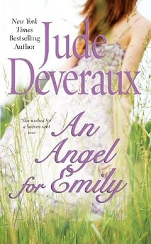 An Angel for Emily – Mass Market Paperback By Deveraux, Jude – VERY GOOD
