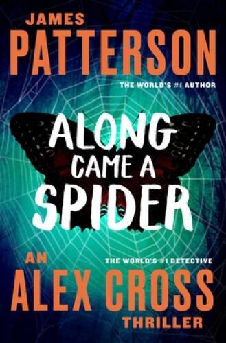 Along Came a Spider (Alex Cross) – Paperback By Patterson, James – GOOD
