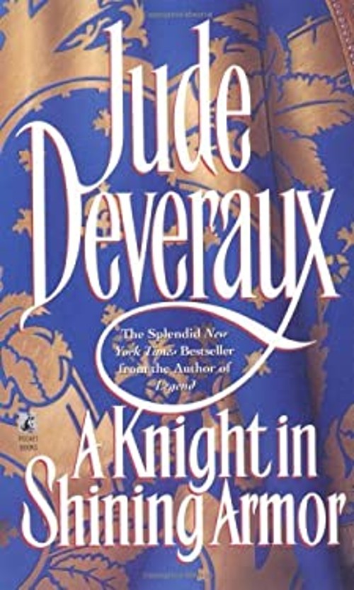 A Knight in Shining Armor Mass Market Paperbound Jude Deveraux