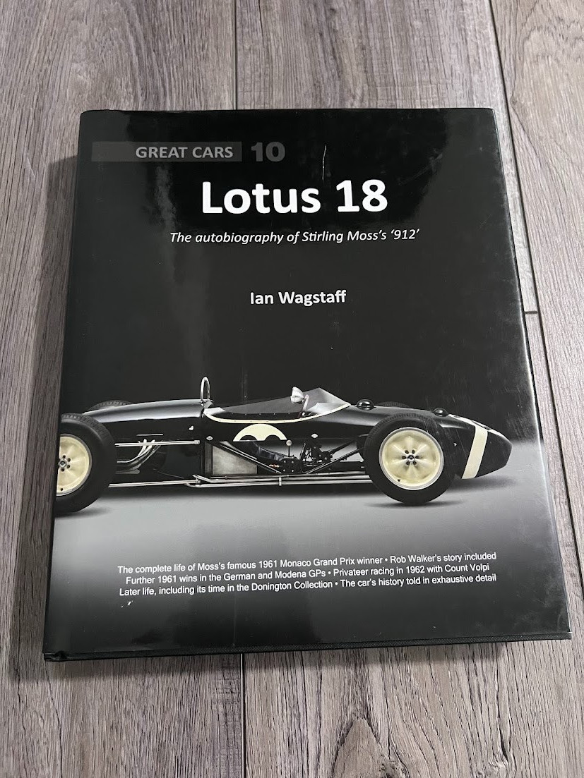 Ian Wagstaff 2017 Lotus 18 The Autobiography of Stirling Moss’s 912 HC w/DJ