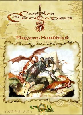 Castles And Crusades Players Handbook by Davis Chenault