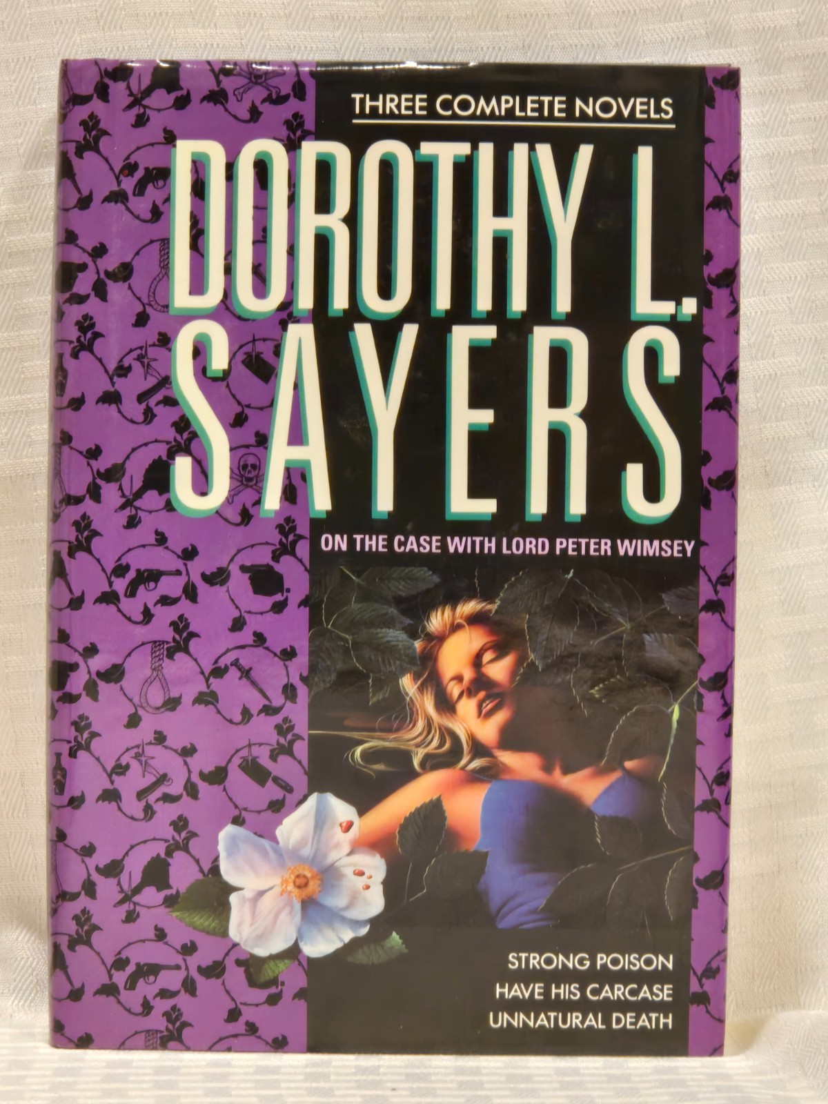Dorothy L Sayers – 3 Novels Stong Poison,Have His Carcase,Unnatural Death HRDBK