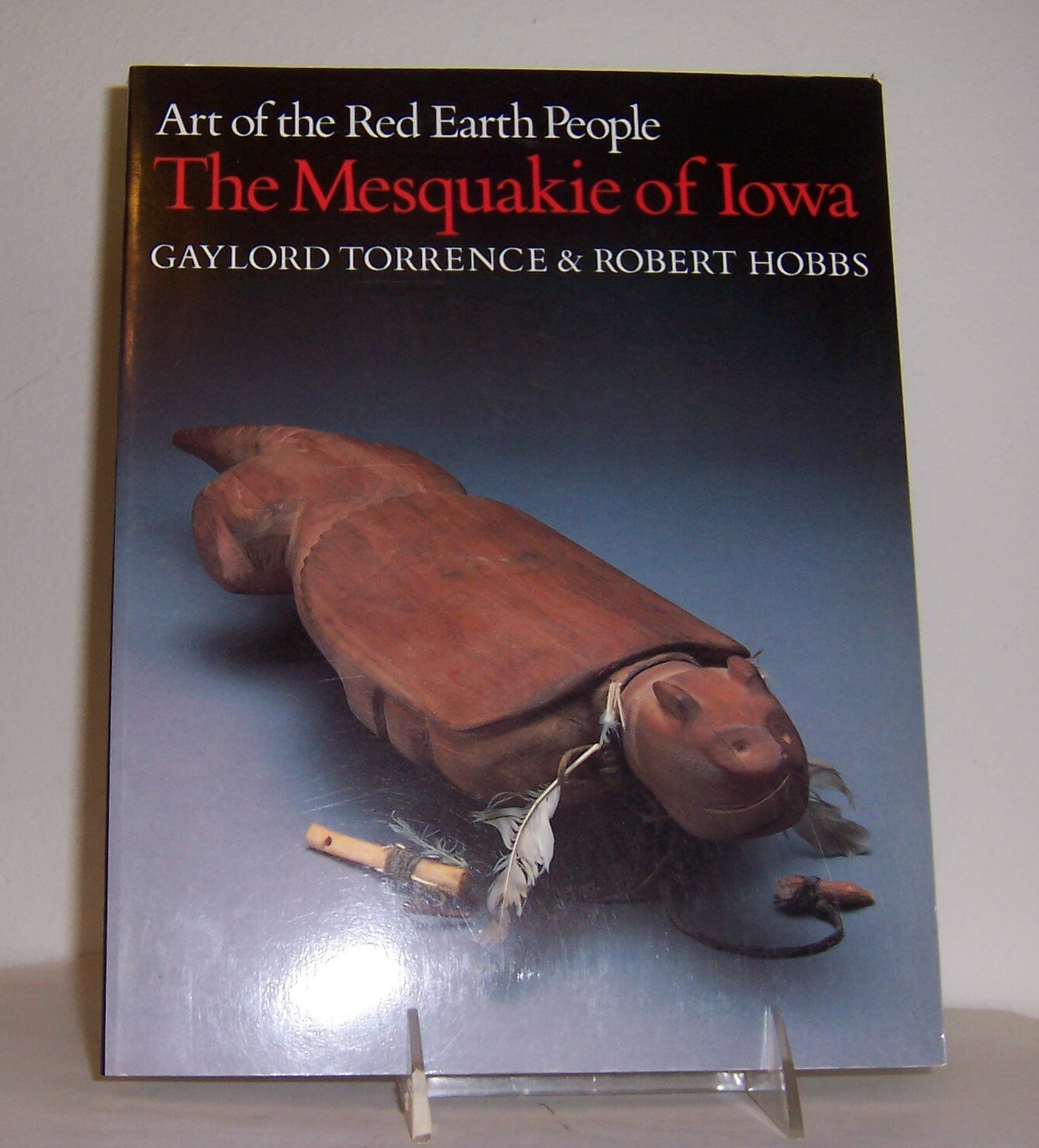 Art of the Red Earth People: The Mesquakie of Iowa 2 essays, 187 plates photos