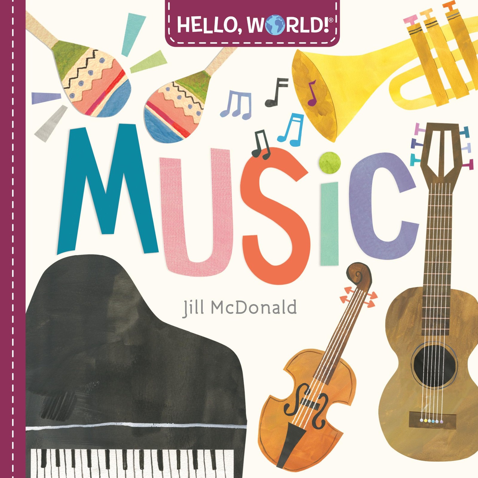 Hello, World! Music – McDonald, Jill – Very Good – See condition notes