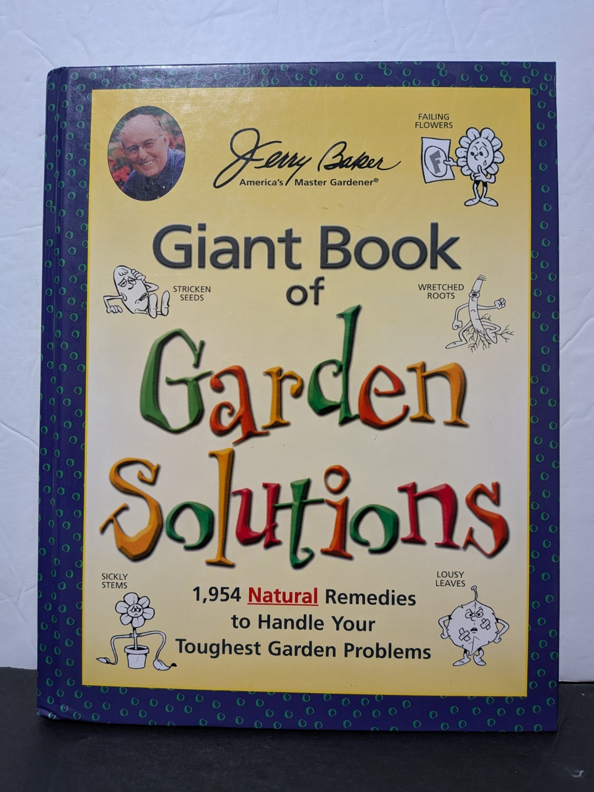 Jerry Baker’s Giant Book of Garden Solutions (Hardcover)