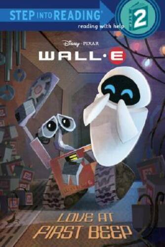 Love at First Beep (Wall – E Step into Reading Step 2) – Paperback – GOOD