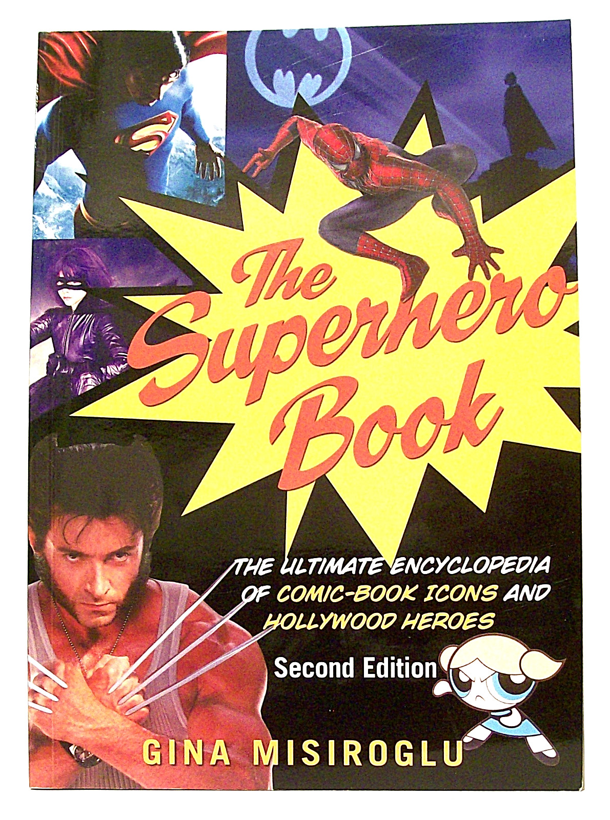 “THE SUPERHERO BOOK” by GINA MISIROGLU (2012, Softcover, Visible Ink Press)